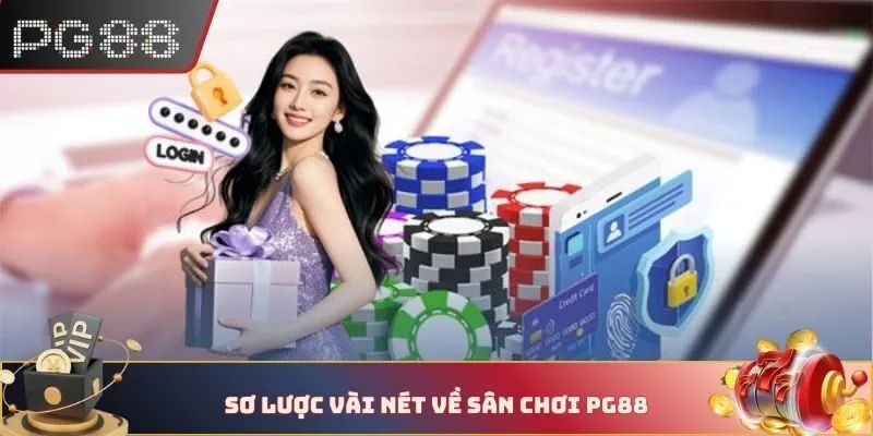Sơ lược vài nét về sân chơi PG88