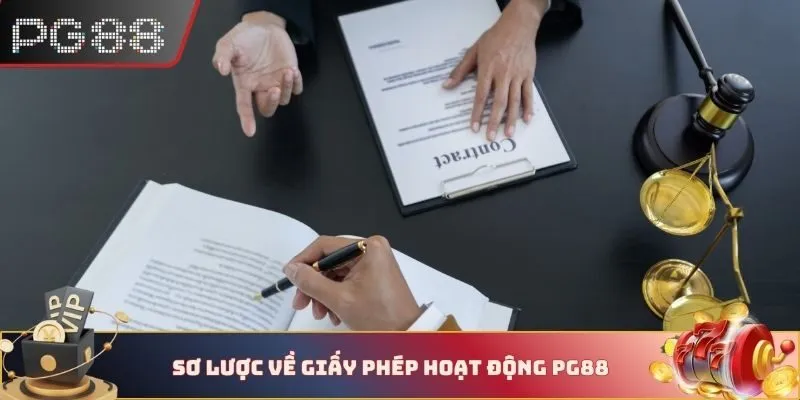 Sơ lược về giấy phép hoạt động PG88